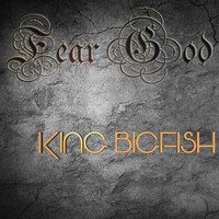 King BigFish - Fear God