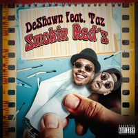 DeShawn - Smokin Red's (Explicit)