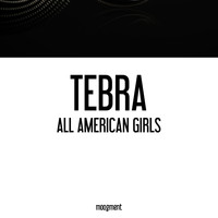 Tebra - All American Girls