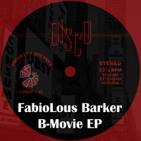 Fabiolous Barker - B-Movie