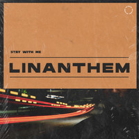 Linanthem - stay with me