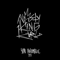 Nasty King Kurl - Semi Automatic