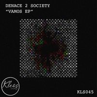 Denace 2 Society - Vamos EP