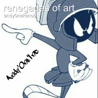 Andy0nekenobi - Renegades of Art