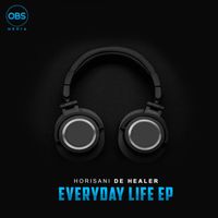 Horisani De Healer - Everyday Life EP