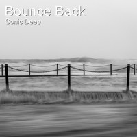 Sonic Deep - Bounce Back
