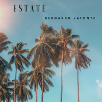 Bernardo Lafonte - Estate