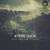 V.A. - Mystic Earth. Two Years of Ozono