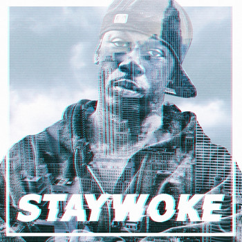 Fuji - Stay Woke