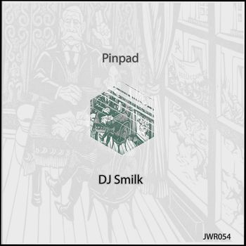 DJ Smilk - Pinpad