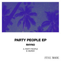 Rhyno - Party People EP