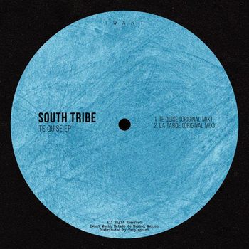 South Tribe - Te Quise EP