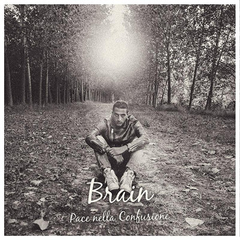 Brain - Pace nella confusione (Explicit)
