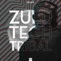 Kazura - Zulu Tech Tribal