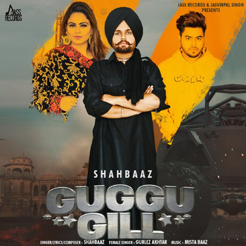 Shahbaaz - Guggu Gill