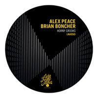 Alex Peace, Brian Boncher - Horny Crooks