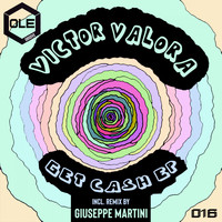 Victor Valora - Get Cash EP
