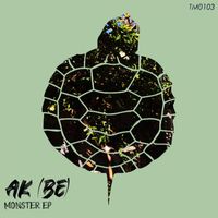 Ak (BE) - Monster EP