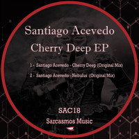 Santiago Acevedo - Cherry Deep EP