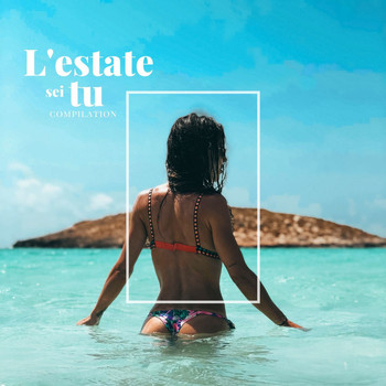 Various Artists - L'estate sei tu - Compilation