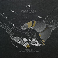 Jam & Spoon - Follow Me (Thomas Schumacher Remix)
