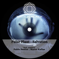 Pulse Plant - Salvation