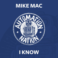Mike Mac - I Know (Club Mix)