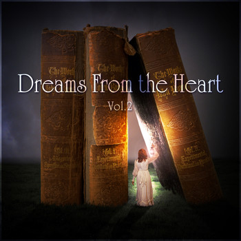 Various Artists - Dreams From the Heart Vol. 2