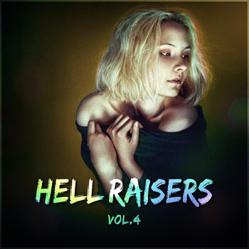 Various Artists - Hell Raisers Vol. 4