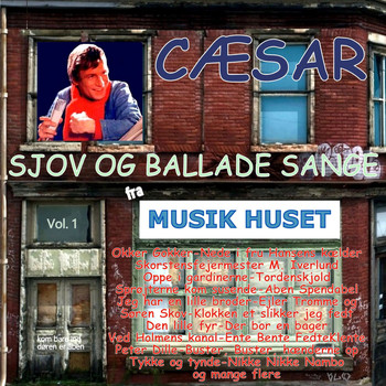 Caesar - Sjov og ballade sange Vol. 1