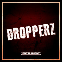 SERUiRE - Dropperz
