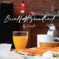 Emaytee - Breakfast Soundtrack