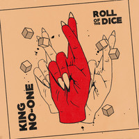 King No-One - Roll of the Dice