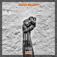 Barry - Dead Silent