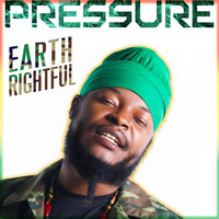 Pressure - Earth Rightful