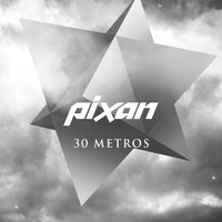 Pixan - 30 Metros