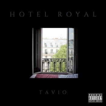 Tavio - Hotel Royal (Explicit)