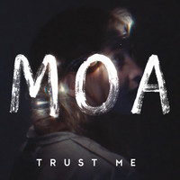 Moa - Trust Me