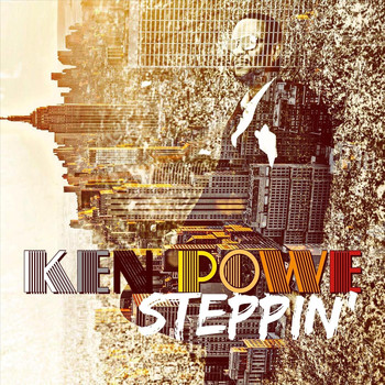 Ken Powe - Steppin’