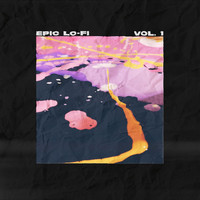 E.P.I.C. the Band - Epic Lo-Fi, Vol. 1