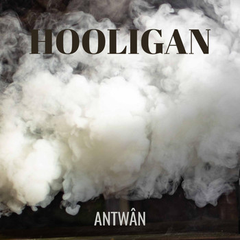 Antwan - Hooligan
