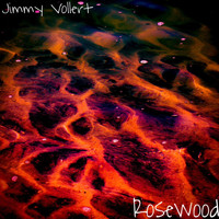 Jimmy Vollert - Rosewood- EP