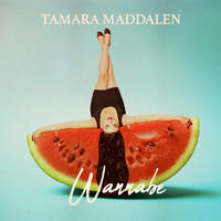 Tamara Maddalen - Wannabe