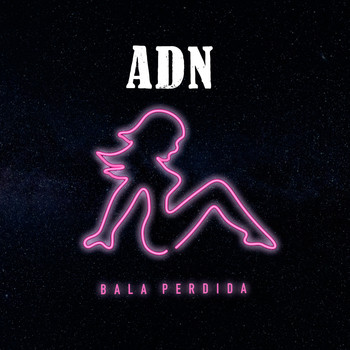 ADN - Bala Perdida (Directo)