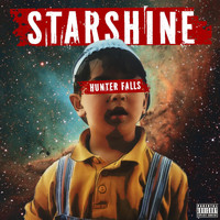 Hunter Falls - Starshine (Explicit)