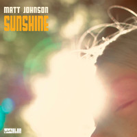 Matt Johnson - Sunshine