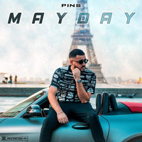 PINS - Mayday (Explicit)