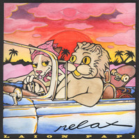 Laion Papi - Relax (Siempre Viviendo Bueno)