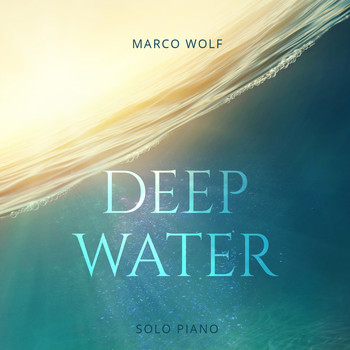 Marco Wolf - Deep Water