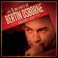 Bertin Osborne - Las 5 mejores